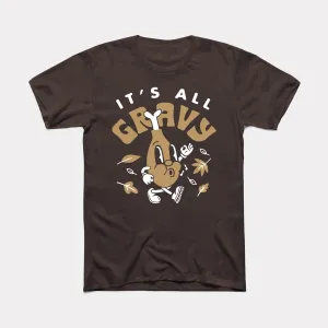 All Gravy Adult Unisex Tee