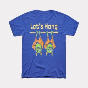 Let's Hang - Adult Unisex Tee